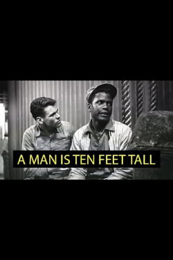 A Man Is Ten Feet Tall (1955) A Man Is Ten Feet Tall (1955)