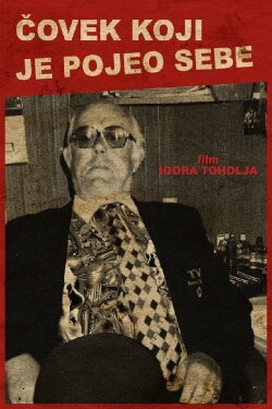 A Man Who Ate Himself (2015) A Man Who Ate Himself (2015)