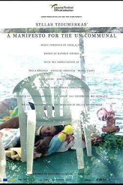 A Manifesto for the Un-communal (2017) A Manifesto for the Un-communal (2017)