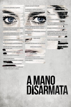 A Mano Disarmata (2019) A Mano Disarmata (2019)