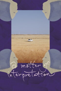 A Matter of Interpretation (2014) A Matter of Interpretation (2014)