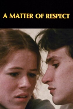 A Matter of Respect (1980) A Matter of Respect (1980)