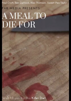 A Meal To Die For (2022) A Meal To Die For (2022)