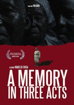 A Memory in Three Acts (2016) A Memory in Three Acts (2016)