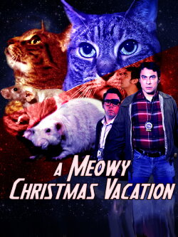 A Meowy Christmas Vacation (2020) A Meowy Christmas Vacation (2020)