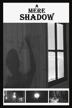 A Mere Shadow (2022)