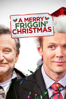 A Merry Friggin' Christmas (2014) A Merry Friggin' Christmas (2014)