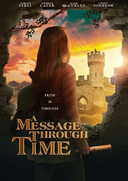 A Message Through Time (2019) A Message Through Time (2019)