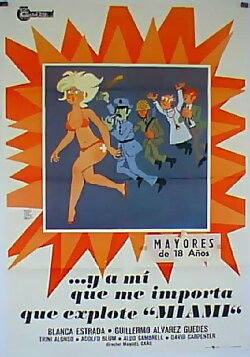 A mí qué me importa que explote Miami (1976)