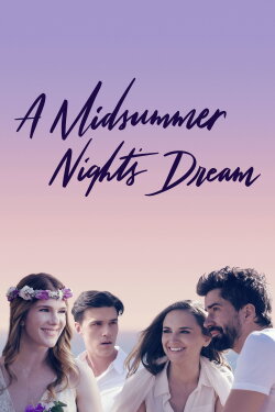 A Midsummer Night's Dream (2017) A Midsummer Night's Dream (2017)