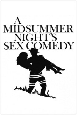 A Midsummer Night's Sex Comedy (1982) A Midsummer Night's Sex Comedy (1982)