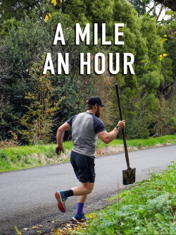 A Mile an Hour (2018) A Mile an Hour (2018)