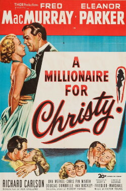 A Millionaire for Christy (1951) A Millionaire for Christy (1951)