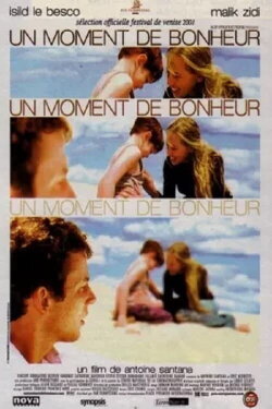 A Moment of Happiness (2002) A Moment of Happiness (2002)