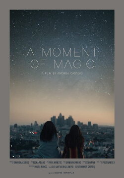 A Moment of Magic (2020) A Moment of Magic (2020)