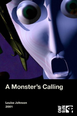 A Monster's Calling (2001) A Monster's Calling (2001)