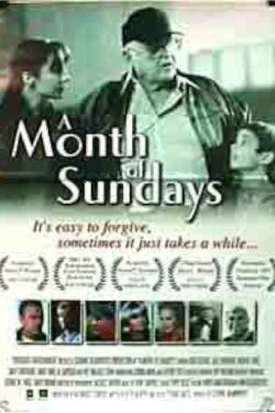 A Month of Sundays (2001) A Month of Sundays (2001)