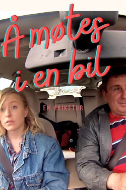 Å møtes i en bil (2017) Å møtes i en bil (2017)