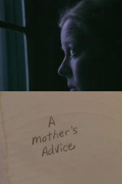 A Mother’s Advice (2000) A Mother’s Advice (2000)
