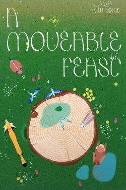 A Moveable Feast (2022) A Moveable Feast (2022)