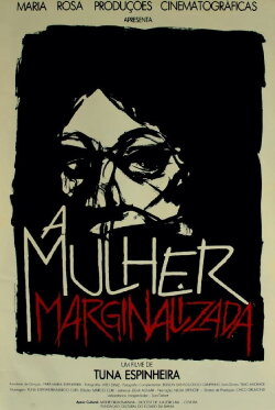 A Mulher Marginalizada (1989) A Mulher Marginalizada (1989)