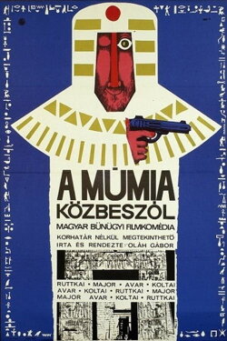 A múmia közbeszól (1967) A múmia közbeszól (1967)