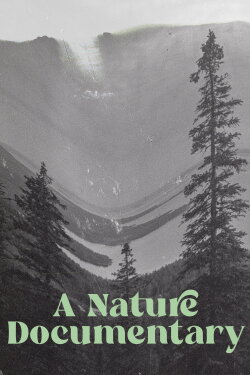 A Nature Documentary (2021)