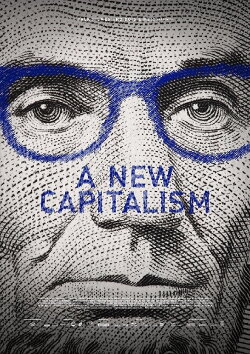 A New Capitalism (2017) A New Capitalism (2017)