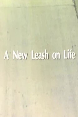 A New Leash On Life (1987) A New Leash On Life (1987)