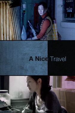 A Nice Travel (2013) A Nice Travel (2013)