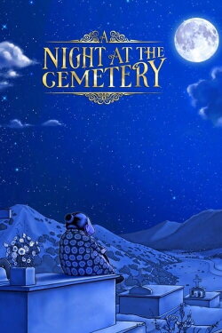 A Night at the Cemetery (2022) A Night at the Cemetery (2022)