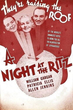 A Night at the Ritz (1935) A Night at the Ritz (1935)