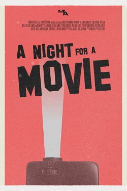 A Night For A Movie (2024) A Night For A Movie (2024)