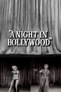A Night in Hollywood (1953) A Night in Hollywood (1953)