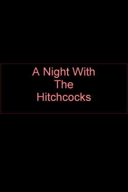 A Night With The Hitchcocks (2009)