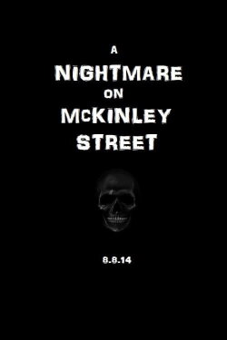 A Nightmare on McKinley Street (2014) A Nightmare on McKinley Street (2014)