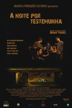 A Noite por Testemunha (2009) A Noite por Testemunha (2009)