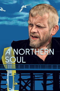 A Northern Soul (2018) A Northern Soul (2018)