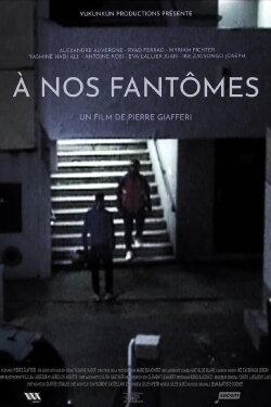À nos fantômes (2022) À nos fantômes (2022)