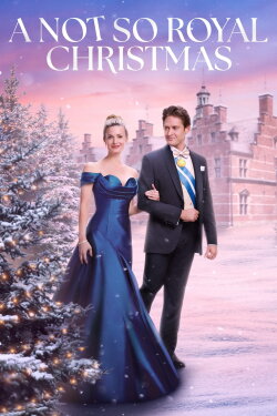 A Not So Royal Christmas (2023) A Not So Royal Christmas (2023)