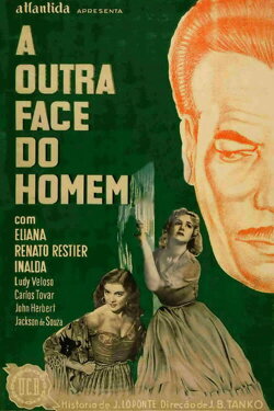 A Outra Face do Homem (1954) A Outra Face do Homem (1954)