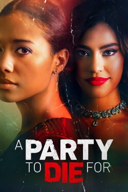 A Party to Die For (2022) A Party to Die For (2022)
