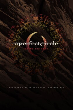 A Perfect Circle: Stone And Echo (2013)