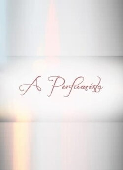 A Perfumista (2014) A Perfumista (2014)