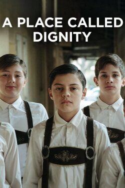 A Place Called Dignity (2021) A Place Called Dignity (2021)