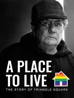 A Place to Live: The Story of Triangle Square (2008) A Place to Live: The Story of Triangle Square (2008)