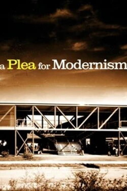 A Plea for Modernism (2011)