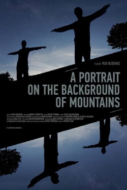 A Portrait on the Background of Mountains (2019) A Portrait on the Background of Mountains (2019)