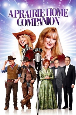A Prairie Home Companion (2006) A Prairie Home Companion (2006)