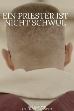 A Priest Is Not Gay (2022)